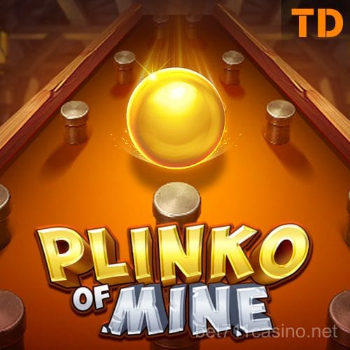 Plinko of Mine